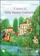 Il tesoro di villa Venier Contarini di Simonetta Chiovaro edito da De Bastiani