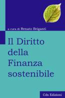 Il diritto della finanza sostenibile edito da Cds Edizioni