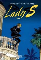 Lady S. vol.1 di Philippe Aymond, Jean Van Hamme edito da 001 Edizioni