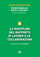 La disciplina del rapporto di lavoro e le collaborazioni di Stefano Barera, Consuelo Ziggiotto edito da CEL Editrice