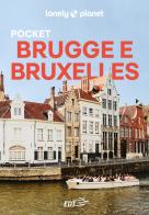 Brugge e Bruxelles Pocket edito da Lonely Planet Italia