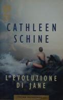 L' evoluzione di Jane di Cathleen Schine edito da Mondadori