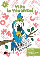 Viva le vacanze! 6+. Ediz. a colori edito da EL