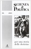 Scienza & politica per una storia delle dottrine vol.30 edito da CLUEB