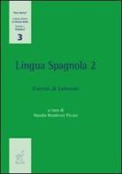 Lingua Spagnola vol.2 edito da Aracne
