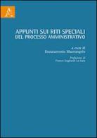 Appunti sui riti speciali del processo amministrativo edito da Aracne