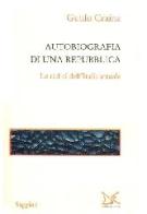 Autobiografia di una repubblica. Le radici dell'Italia attuale di Guido Crainz edito da Donzelli