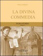 Divina Commedia. Purgatorio canto 4° di Dante Alighieri edito da Melograno-Fabbrica dei Segni