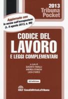 Codice del lavoro e leggi complementari edito da CELT Casa Editrice La Tribuna