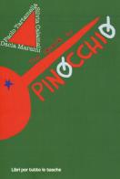 Tre sguardi su Pinocchio di Dacia Maraini, Silvia Calamai, Paolo Tartamella edito da Robin