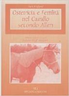 Ostetricia e fertilità nel cavallo secondo Allen di Gary C. England edito da Idelson-Gnocchi