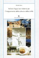 Italiano lingua non materna per l'insegnamento della cultura e della civiltà di Borbála Samu edito da Centro Editoriale Toscano