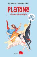 Platone e l'uomo invisibile di Armando Massarenti edito da Gallucci La Spiga