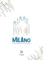 Milano Radici. Quarta edizione. Città di passaggio o di nuove radici? edito da Giacovelli Editore