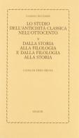 Lo studio dell'antichità classica nell'Ottocento vol.1 edito da Einaudi