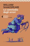 La commedia degli errori. Testo inglese a fronte di William Shakespeare edito da Feltrinelli