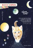 Blocco d'artista gatto e la luna edito da Edizioni del Baldo