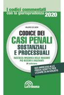 Codice dei casi penali sostanziali e processuali di Valerio De Gioia edito da La Tribuna