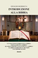 Introduzione alla Bibbia di Osvaldo Murdocca edito da Gruppo Albatros Il Filo