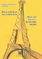 Dalla Sicilia alla Francia. Nell'Ars poetica di Pietro Nigro di Isabella Michela Affinito edito da Il Convivio
