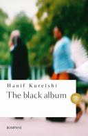 The black album di Hanif Kureishi edito da Bompiani