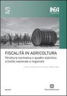Fiscalità in agricoltura edito da Edizioni Scientifiche Italiane