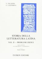 Storia della letteratura latina vol.2 di Virgilio Paladini, Emanuele Castorina edito da Pàtron