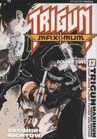 Trigun maximum vol.13 di Yasuhiro Nightow edito da Edizioni BD
