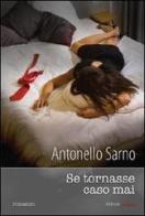 Se tornasse caso mai di Antonello Sarno edito da Aliberti