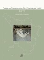 Notiziario della Soprintendenza per i Beni Archeologici della Toscana (2007) vol.3 edito da All'Insegna del Giglio