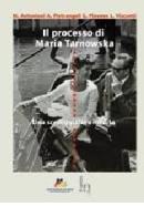 Il processo di Maria Tarnowska. Una sceneggiatura inedita edito da Il Castoro