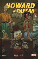 Howard il Papero vol.2 di Chip Zdarsky, Joe Quinones edito da Panini Comics
