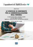 Le verifiche di conformità per la commercializzazione degli immobili di Andrea Ferruti edito da Maggioli Editore
