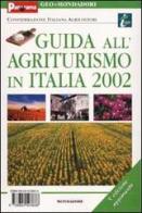 Guida all'agriturismo in Italia 2002 edito da Mondadori