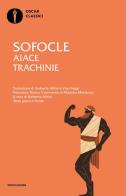 Aiace-Trachinie di Sofocle edito da Mondadori