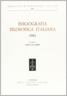 Bibliografia filosofica italiana (1984) edito da Olschki