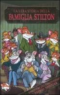 La vera storia della famiglia Stilton. Ediz. illustrata di Geronimo Stilton edito da Piemme