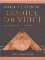 Misteri e segreti del Codice da Vinci di Sangeet Duchane edito da White Star
