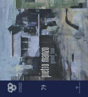 Pietro Manzo. Grand tour. Catalogo della mostra (Firenze, 17 maggio-9 giugno 2014). Ediz. illustrata edito da Polistampa