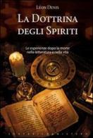 La dottrina degli spiriti di Léon Denis edito da Keybook