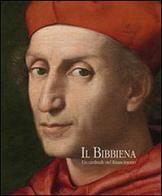 Il Bibbiena. Un cardinale nel Rinascimento edito da Mazzafirra