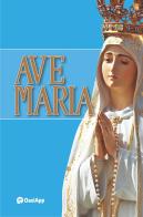 Ave Maria edito da OasiApp La Pietra d'Angolo