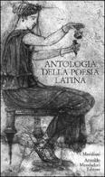 Antologia della poesia latina edito da Mondadori
