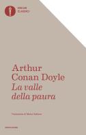 La valle della paura di Arthur Conan Doyle edito da Mondadori