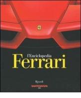 L' enciclopedia Ferrari di Luca Delli Carri, Giuseppe Piazzi edito da Rizzoli