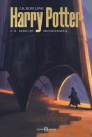 Harry Potter e il Principe Mezzosangue. Ediz. copertine De Lucchi. Vol. 6 di J. K. Rowling edito da Salani