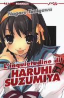 L' inquietudine di Haruhi Suzumiya di Nagaru Tanigawa, Noizi Ito edito da Edizioni BD