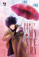Don't call it mystery vol. 4 di Yumi Tamura edito da Edizioni BD