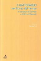 Il Gattopardo nel flusso del tempo. Il romanzo di Tomasi e il film di Visconti edito da CLUEB