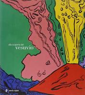 Alla scoperta del Vesuvio edito da Electa Napoli